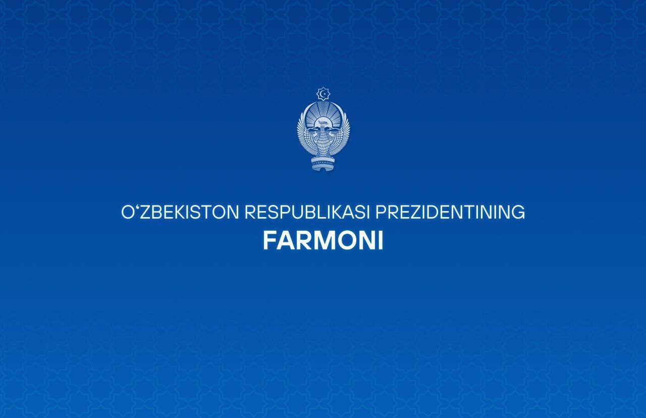 Ўзбекистон Республикаси Президентининг Фармони